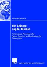 The Chinese Capital Market: Performance, Parameters for Further Evolution, and Implications for Development