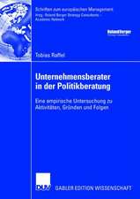 Unternehmensberater in der Politikberatung: Eine empirische Untersuchung zu Aktivitäten, Gründen und Folgen