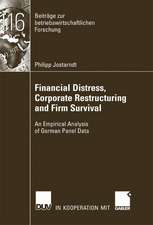 Financial Distress, Corporate Restructuring and Firm Survival: An Empirical Analysis of German Panel Data