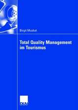 Total Quality Management im Tourismus