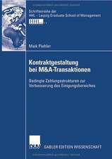 Kontraktgestaltung bei M&A-Transaktionen: Bedingte Zahlungsstrukturen zur Verbesserung des Einigungsbereiches