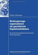 Nichtregierungsorganisationen als spezialisierte Kapitalmarktakteure: Ein finanzintermediationstheoretischer Erklärungsansatz