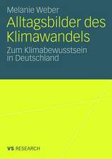 Alltagsbilder des Klimawandels