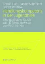 Handlungskompetenz in der Jugendhilfe: Eine qualitative Studie zum Erfahrungswissen von Fachkräften