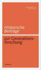 Historische Beiträge zur Generationsforschung