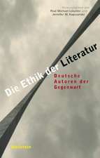 Die Ethik der Literatur