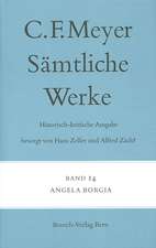 Sämtliche Werke. Historisch-kritische Ausgabe 14. Angela Borgia