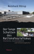 Der lange Schatten des Nationalsozialismus