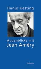 Augenblicke mit Améry