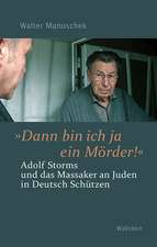 »Dann bin ich ja ein Mörder!«