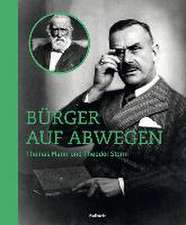 Bürger auf Abwegen: Thomas Mann und Theodor Storm