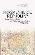 Fragmentierte Republik?