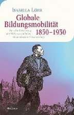 Globale Bildungsmobilität 1850-1930