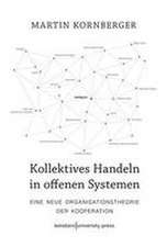 Kollektives Handeln in offenen Systemen