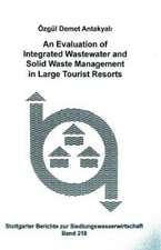 An Evaluation of Integrated Wastewater and Solid Waste Management in Large Tourist Resorts