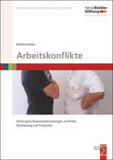 Arbeitskonflikte