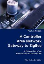 A Controller Area Network Gateway to ZigBee: A Proposition of an Architecture to Extend Can