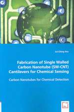 Fabrication of Single Walled Carbon Nanotube (SW-CNT) Cantilevers for Chemical Sensing