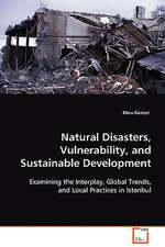 Natural Disasters, Vulnerability, andSustainable Development