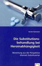 Die Substitutionsbehandlung bei Heroinabhängigkeit