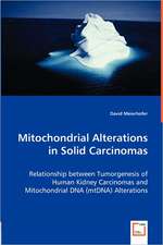 Meierhofer, D: Mitochondrial Alterations in Solid Carcinomas
