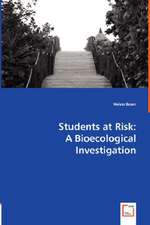 Students at Risk: A Bioecological Investigation