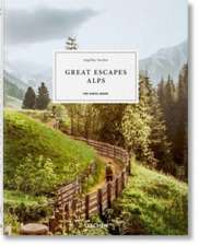 Great Escapes Alps. The Hotel Book