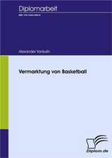 Vermarktung Von Basketball: A Clash of Principles?