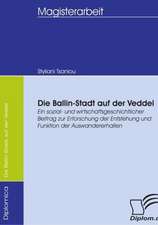 Die Ballin-Stadt Auf Der Veddel: Spiegelbild Und Antagonist Seiner Zeit