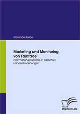 Marketing Und Monitoring Von Fairtrade: Effective Knowledge Management by Using Web Based Collaboration Technology