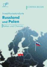 Investitionsstandorte Russland Und Polen Im Vergleich