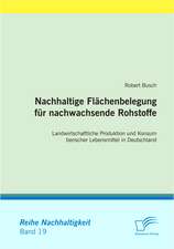 Nachhaltige FL Chenbelegung Fur Nachwachsende Rohstoffe: Eine Herausforderung Fur Die Wirtschaft