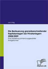 Die Besteuerung Grenz Berschreitender Kapitalanlagen Bei Privatanlegern 2008/2009: Vertikale Versus Horizontale Integration