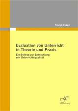 Evaluation Von Unterricht in Theorie Und Praxis: Chinas Un-Politik Seit Der Zeitenwende 1989