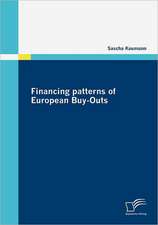 Financing Patterns of European Buy-Outs