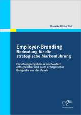 Employer-Branding: Bedeutung Fur Die Strategische Markenf Hrung