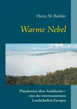 Warme Nebel