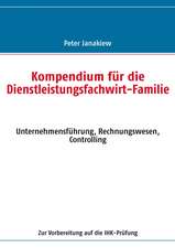 Kompendium für die Dienstleistungsfachwirt-Familie