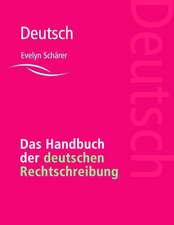 Das Handbuch der deutschen Rechtschreibung