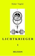 Lichtkrieger I