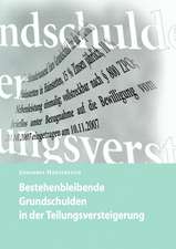 Bestehenbleibende Grundschulden in der Teilungsversteigerung