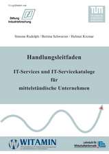 Handlungsleitfaden IT-Services und IT-Servicekataloge für mittelständische Unternehmen