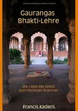 Gaurangas Bhakti-Lehre