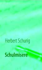 Schulmisere