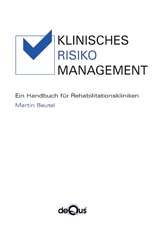 Klinisches Risikomanagement