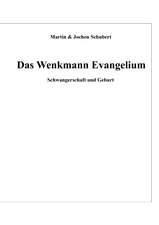 Das Wenkmann Evangelium