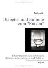 Diabetes Und Bulimie - Zum Kotzen: Schnellkurs Borsenhandel