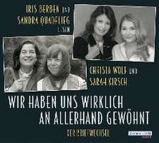 Wir haben uns wirklich an allerhand gewöhnt