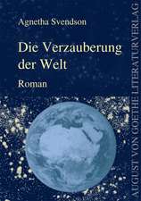 Die Verzauberung der Welt