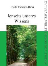 Jenseits unseres Wissens